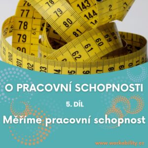 Read more about the article Měříme pracovní schopnost